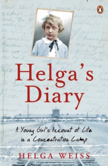 Image for Helga's diary: a young girl's account of life in a concentration camp