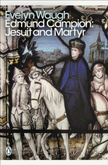 Image for Edmund Campion: Jesuit and martyr