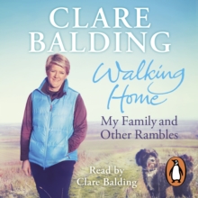 Image for Walking Home : My Family and Other Rambles
