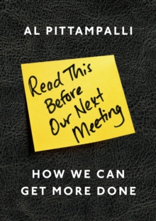Image for Read this before our next meeting: how we can get more done