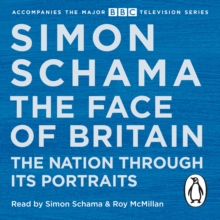 Image for The face of Britain  : a history of the nation through its portraits
