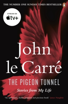 Image for The pigeon tunnel  : stories from my life