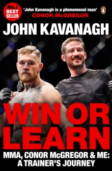 Image for Win or learn  : MMA, Conor McGregor and me