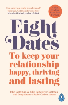 Image for Eight dates: to keep your relationship happy, thriving and lasting