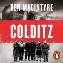 Colditz: Prisoners of the Castle