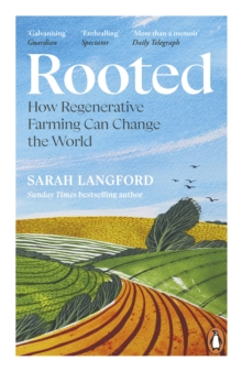 Image for Rooted: Stories of Life, Land and a Farming Revolution