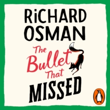 The Bullet That Missed: (The Thursday Murder Club 3)