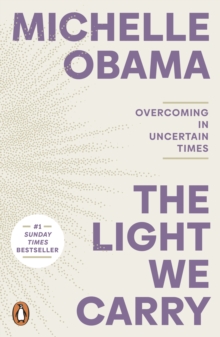 Image for The Light We Carry: Overcoming in Uncertain Times