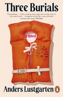 Three Burials - Lustgarten, Anders