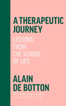 Image for A therapeutic journey: lessons from the school of life