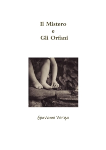 Image for Il Mistero e Gli Orfani