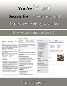 Image for You're Hired! Secrets for Cv Writing and Interview Acing Revealed - How to Write the Perfect Cv