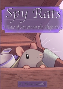 Image for Spy Rats: A Tale of Secrets on the High Seas