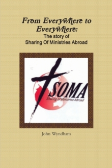 Image for From Everywhere to Everywhere: The story of Sharing of Ministries Abroad
