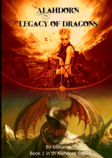 Image for Alahdorn. Legacy of Dragons.