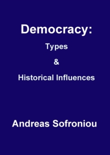 Image for Democracy: Types& Historical Influences