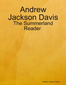 Image for Andrew Jackson Davis : The Summerland Reader