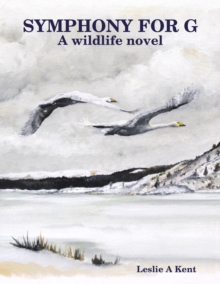Image for Symphony for G: A Wildlife Novel