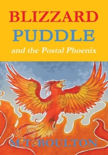 Image for Blizzard Puddle and the Postal PhoenixFlame Hardback Edition