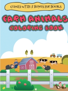Image for Coloring Books for 2 Year Olds (Farm Animals coloring book for 2 to 4 year olds)