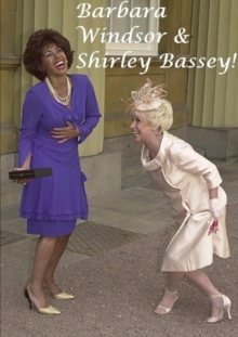 Image for Barbara Windsor & Shirley Bassey!
