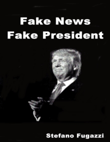 Image for Fake News Fake President