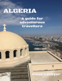 Image for Algeria - A Guide for Adventurous Travellers
