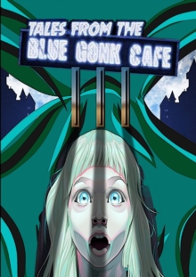 Image for Tales from the Blue Gonk Cafe