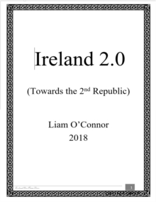 Image for Ireland 2.0 - (Towards the 2nd Republic)  2018