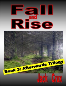 Image for Fall and Rise: Book 3 Afterwards Trilogy