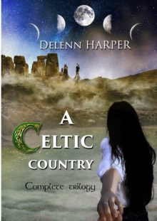 Image for A Celtic Country - Complete Trilogy