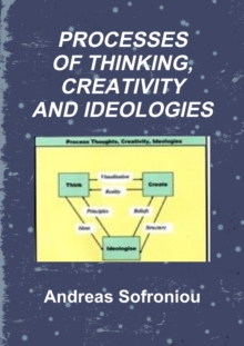 Image for Processes of Thinking, Creativity and Ideologies