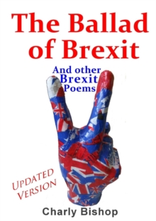 Image for The Ballad of Brexit And Other Brexit Poems