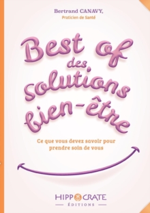 Image for BEST OF DES SOLUTIONS BIEN ETRE