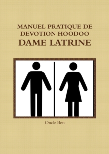 Image for Manuel Pratique de Devotion Hoodoo - Dame Latrine