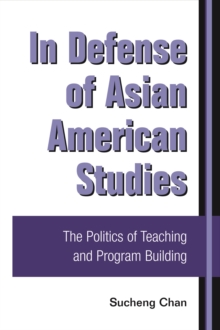Image for In Defense of Asian American Studies