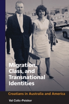 Image for Migration, Class and Transnational Identities