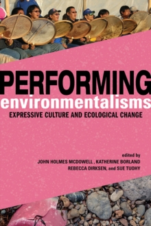 Image for Performing Environmentalisms