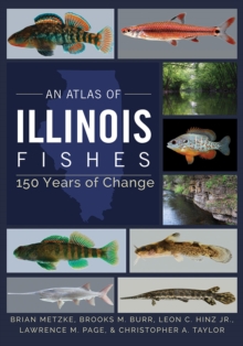 Image for An Atlas of Illinois Fishes