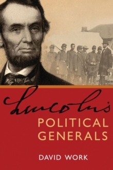 Image for Lincoln's political generals