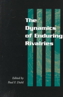 Image for The Dynamics of Enduring Rivalries
