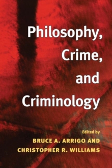 Image for Philosophy, Crime, and Criminology