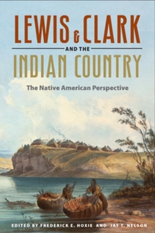 Image for Lewis and Clark and the Indian Country