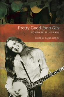 Pretty Good for a Girl