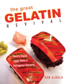 The Great Gelatin Revival: Savory Aspics, Jiggly Shots, and Outrageous Desserts