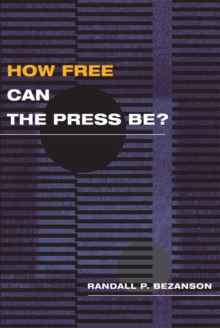 Image for How free can the press be?