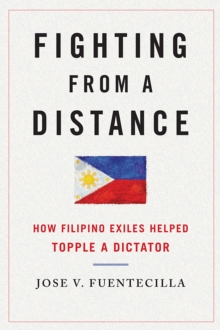 Image for Fighting from a distance: how Filipino exiles helped topple a dictator
