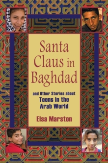 Image for Santa Claus in Baghdad: Stories About Teens in the Arab World