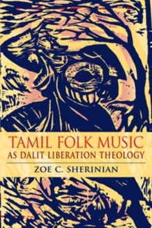 Image for Tamil folk music as Dalit liberation theology