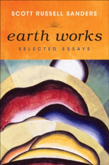 Image for Earth works: selected essays